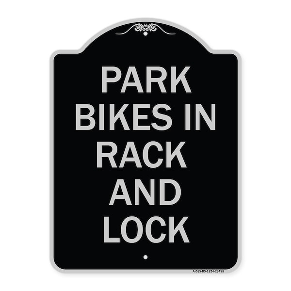 Park All Bikes in Rack and Lock Heavy-Gauge Aluminum Architectural Sign, 24" x 18", BS-1824-23498